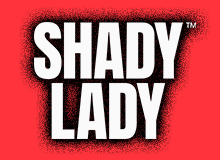 Shady Lady